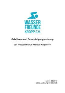 Gebühren- und Entschädigungsordnung der Wasserfreunde Freibad Kropp e.V.